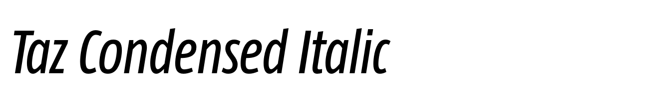 Taz Condensed Italic